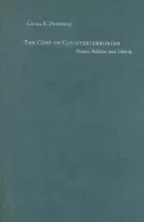 Cost of Counterterrorism - Donohue, Laura K. (Stanford University, California)