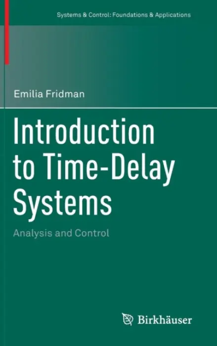 Introduction to Time-Delay Systems - Fridman, Emilia