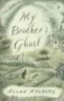 My Brother's Ghost - Ahlberg, Allan