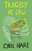 Tragedy at Law - Cyril Hare