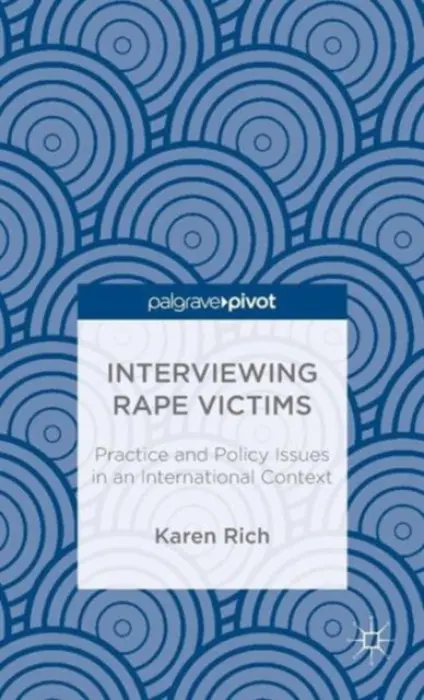 Interviewing Rape Victims - Rich, Karen
