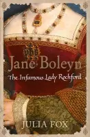 Jane Boleyn - Fox, Julia