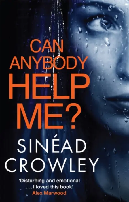 Can Anybody Help Me? - Crowley, Sinead