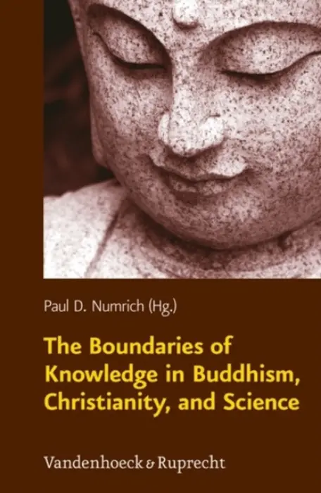 Boundaries of Knowledge in Buddhism, Christianity, and Science