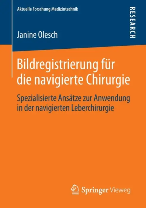 Bildregistrierung fur die navigierte Chirurgie - Olesch, Janine