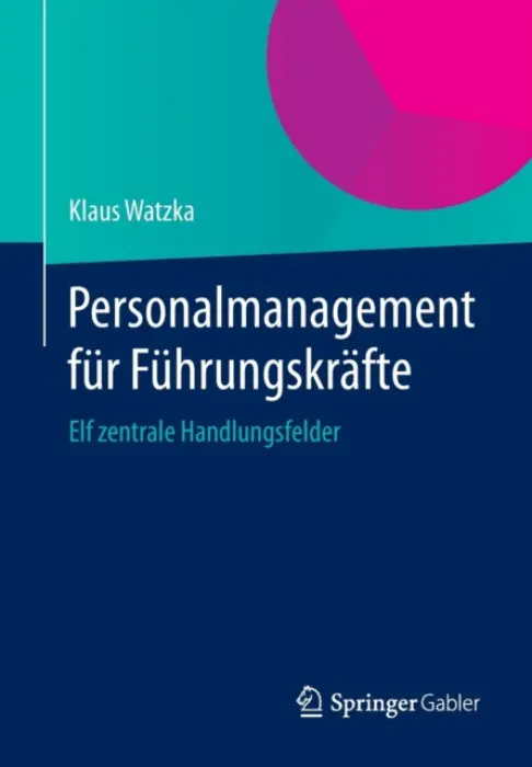 Personalmanagement fur Fuhrungskrafte - Watzka, Klaus