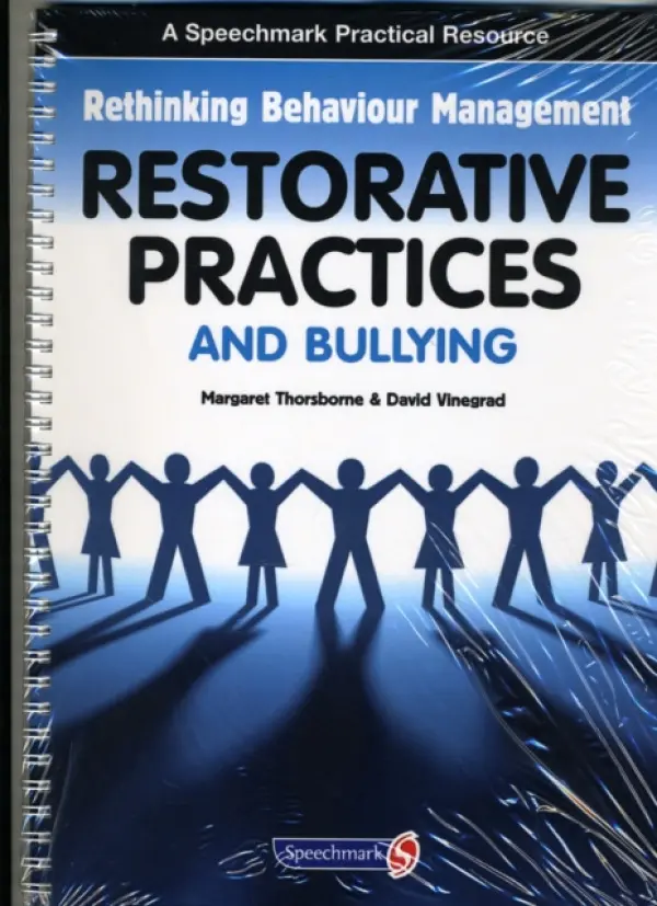 Restorative Practices and Bullying - Thorsborne, Margaret a Vinegrad, David