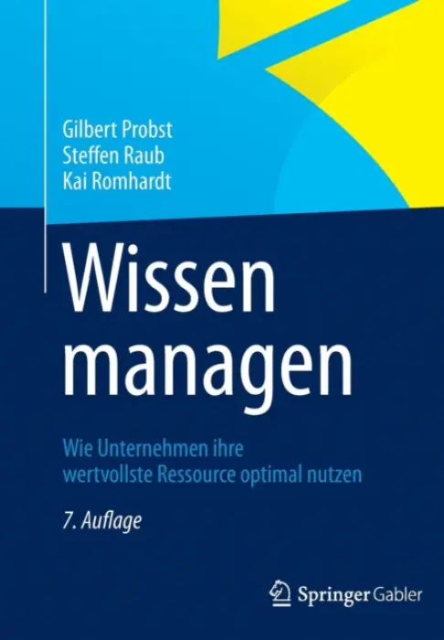 Wissen managen - Probst, Gilbert a Raub, Steffen a Romhardt, Kai