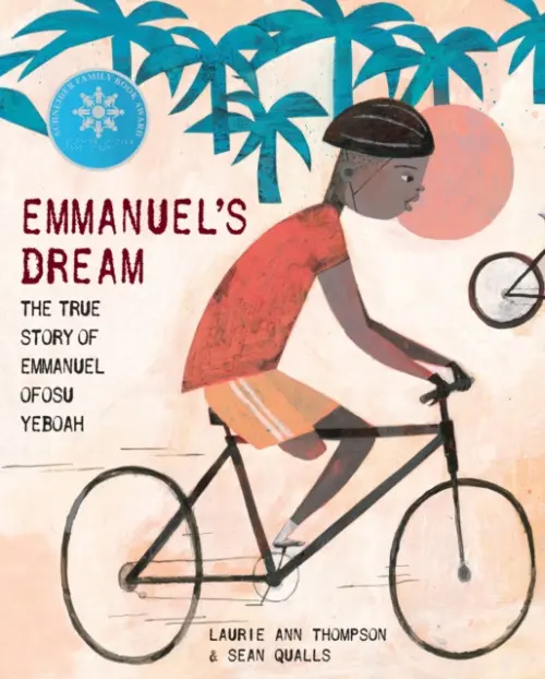 Emmanuel's Dream: The True Story of Emmanuel Ofosu Yeboah - Laurie Ann Thompsonová