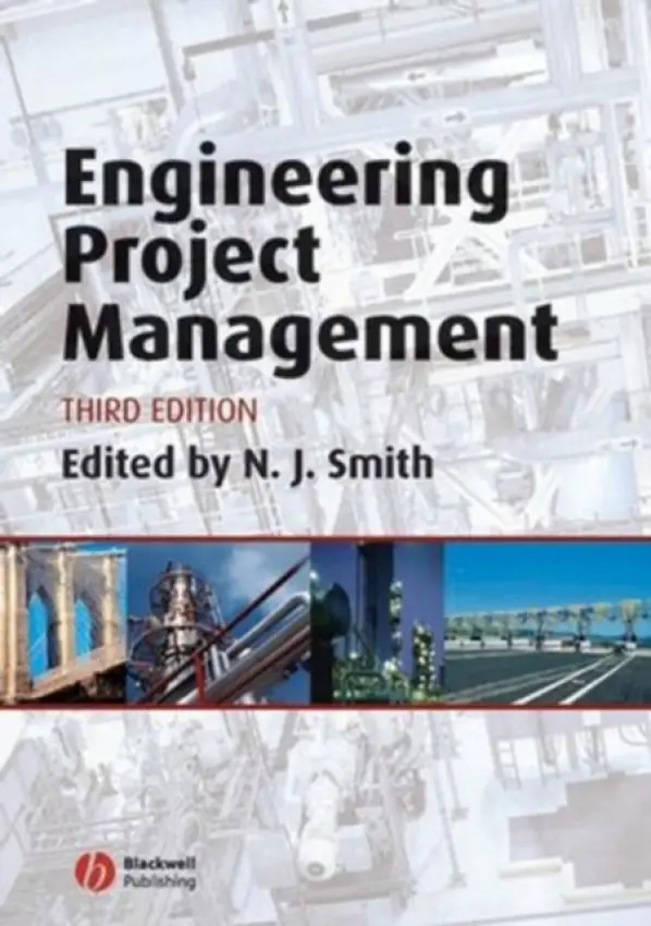Engineering Project Management - Smith, Nigel J. (University of Leeds, UK)