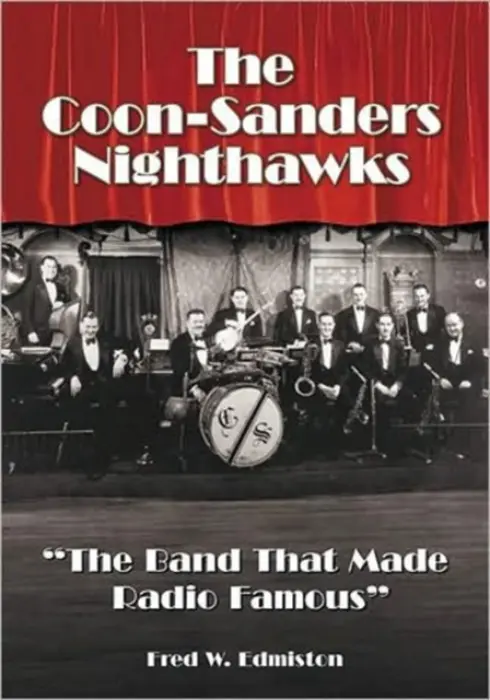 Coon-Sanders Nighthawks - Edmiston, Fred W.