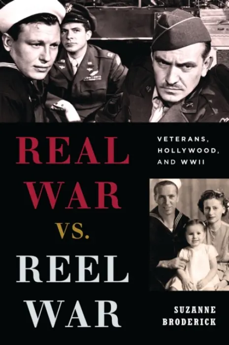 Real War vs. Reel War - Broderick, Suzanne