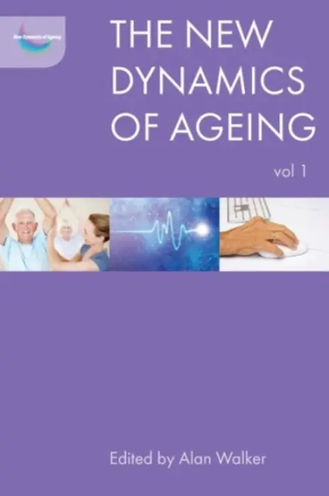 New Dynamics of Ageing Volume 1