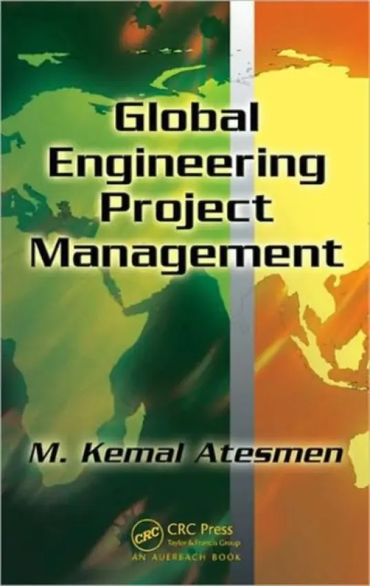 Global Engineering Project Management - Atesmen, M. Kemal