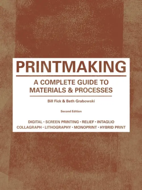 Printmaking - Beth Graboswki, Bill Fick
