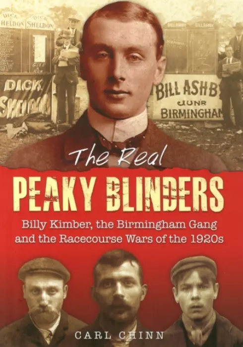 Real Peaky Blinders - Chinn, Carl