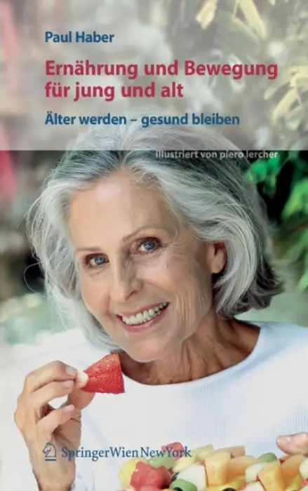 Ernahrung und Bewegung fur jung und alt - Haber, Paul