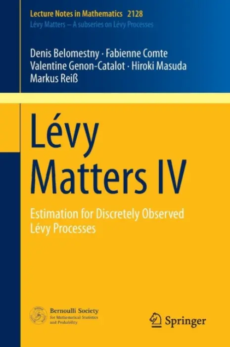 Levy Matters IV - Belomestny, Denis a Comte, Fabienne a Genon-Catalot, Valentine a Masuda, Hiroki a ReiĂź, Markus