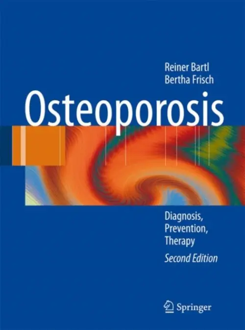 Osteoporosis - Bartl, Reiner a Frisch, Bertha
