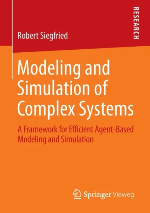 Modeling and Simulation of Complex Systems - Siegfried, Robert