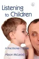 Listening to Children - McLeod, Alison