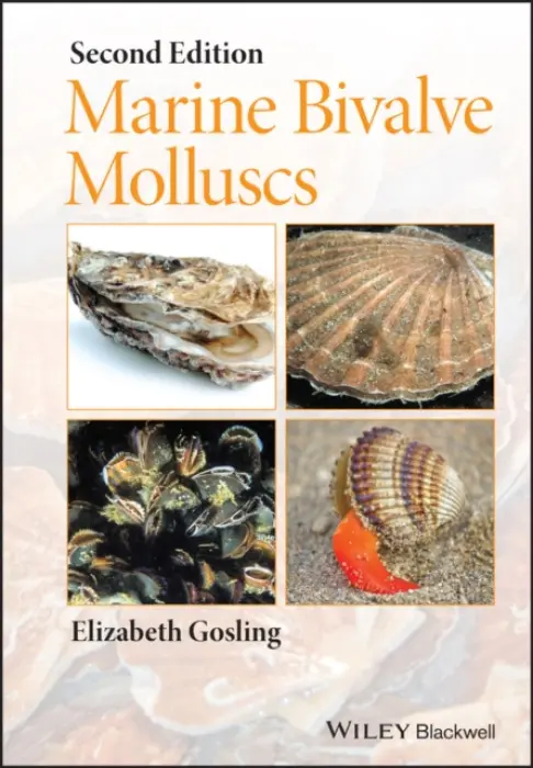 Marine Bivalve Molluscs - Gosling, Elizabeth (Galway-Mayo Institute of Technology)