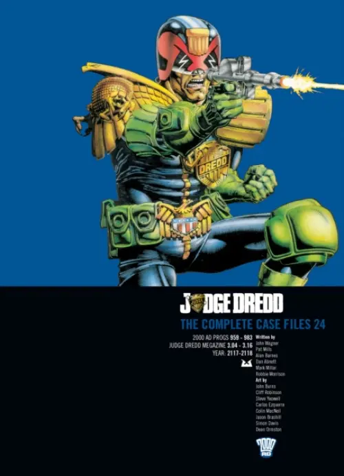 Judge Dredd: The Complete Case Files 24 - John Wagner, Pat Mills, Mark Millar, Dan Abnett