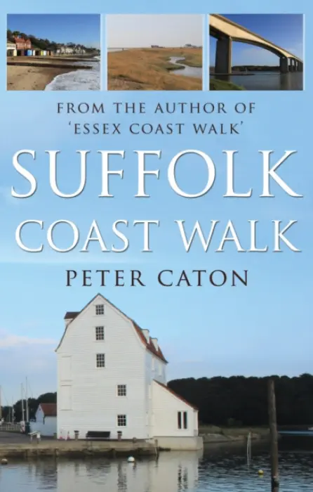 Suffolk Coast Walk - Caton, Peter