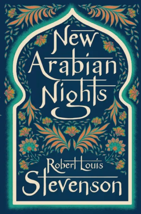 New Arabian Nights - Robert Louis Stevenson