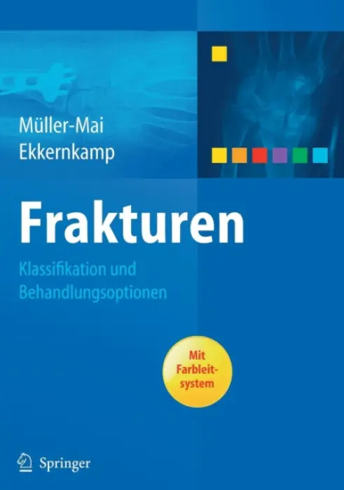 Frakturen - Muller-Mai, Christian a Ekkernkamp, Axel