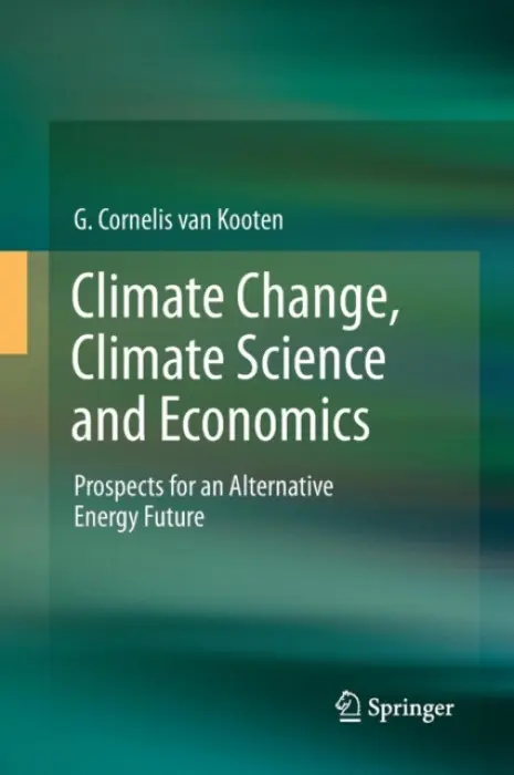 Climate Change, Climate Science and Economics - van Kooten, G. Cornelis