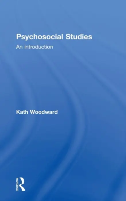 Psychosocial Studies - Woodward, Kath (The Open University, UK)