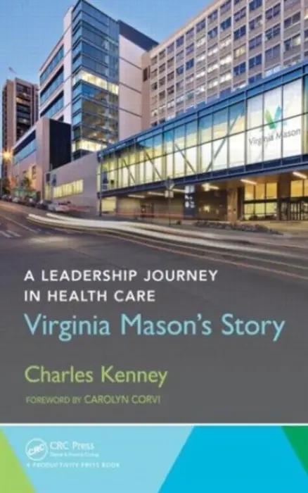 Leadership Journey in Health Care - Kenney, Charles