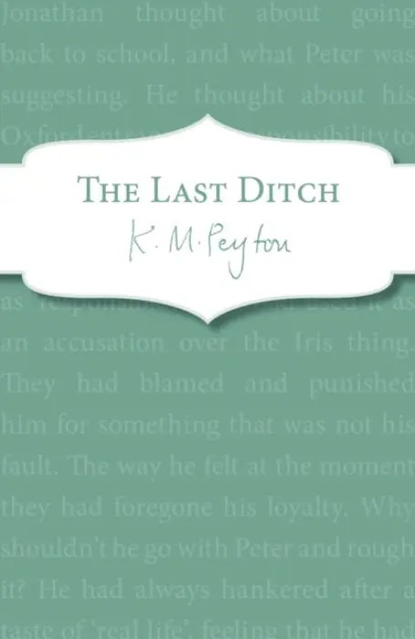 Last Ditch - Peyton, K M