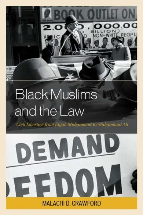 Black Muslims and the Law - Crawford, Malachi D.
