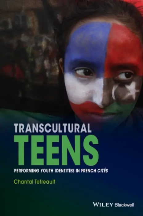 Transcultural Teens - Tetreault, Chantal