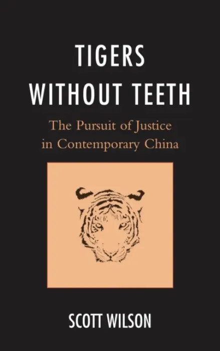 Tigers without Teeth - Wilson, Scott