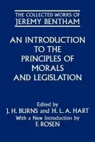 Collected Works of Jeremy Bentham: An Introduction to the Principles of Morals and Legislation - Bentham, Jeremy