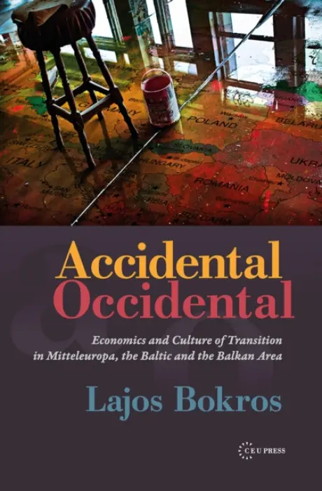 Accidental Occidental - Bokros, Lajos