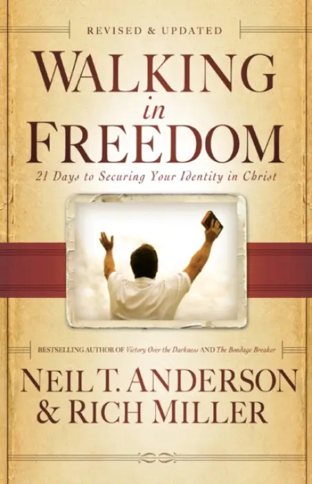 Walking in Freedom - 21 Days to Securing Your Identity in Christ - Anderson, Neil T. a Miller, Rich