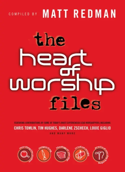 Heart of Worship Files - Redman, Matt