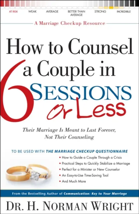 How to Counsel a Couple in 6 Sessions or Less - Wright, H. Norman