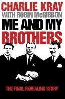 Me and My Brothers - Kray, Charlie