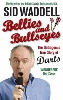 Bellies and Bullseyes - Waddell, Sid