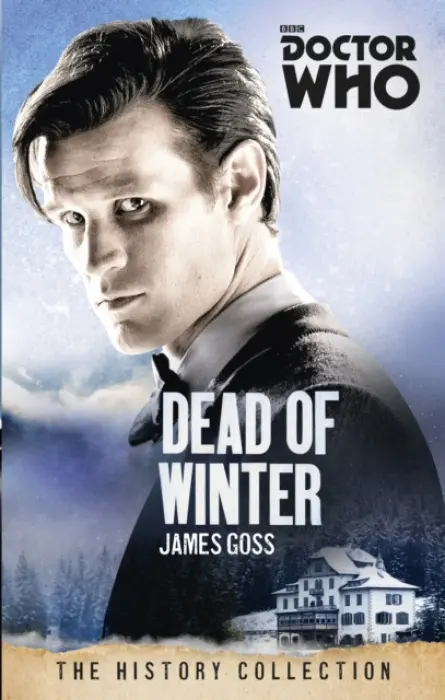 Doctor Who: Dead of Winter - Goss, James