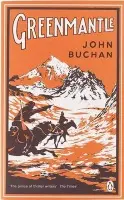 Greenmantle - Buchan, John