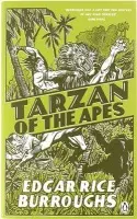 Tarzan of the Apes - Rice Burroughs, Edgar