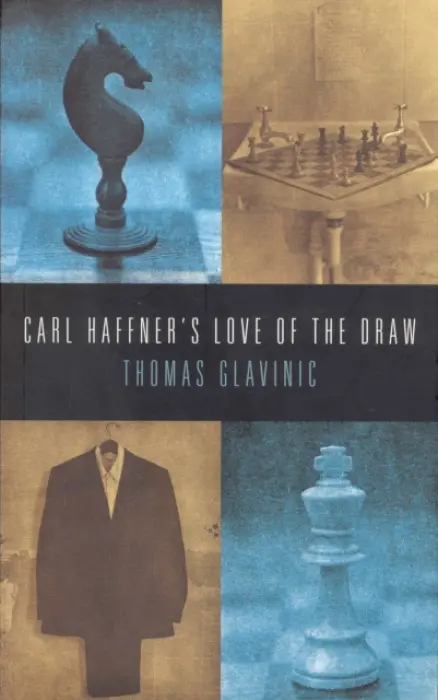 Carl Haffner's Love of the Draw - Glavinic, Thomas