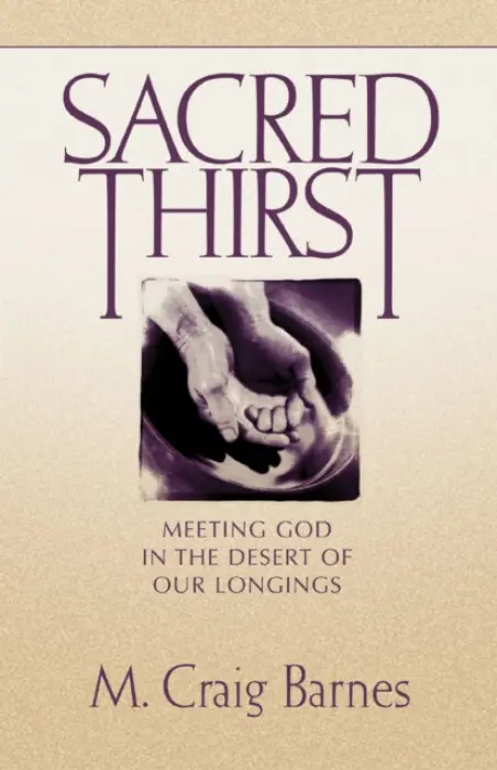 Sacred Thirst - Barnes, M. Craig