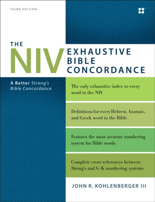 NIV Exhaustive Bible Concordance, Third Edition - Kohlenberger III, John R.